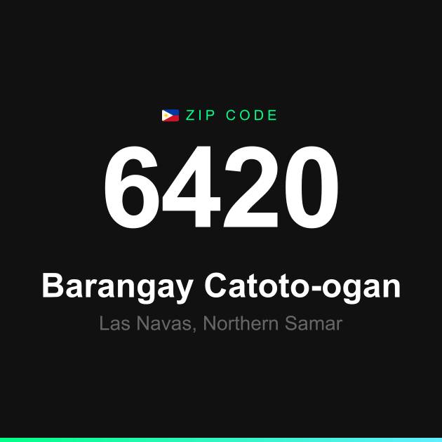 Shareable ZIP code 6420 card for Barangay Catoto-ogan