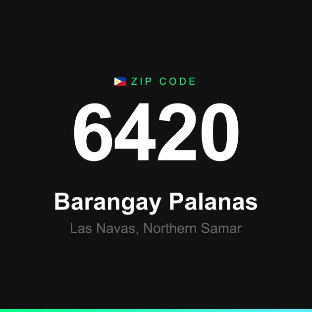 Shareable ZIP code 6420 card for Barangay Palanas
