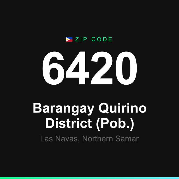 Shareable ZIP code 6420 card for Barangay Quirino District (Pob.)