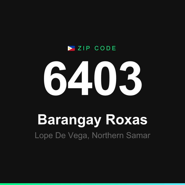 Shareable ZIP code 6403 card for Barangay Roxas