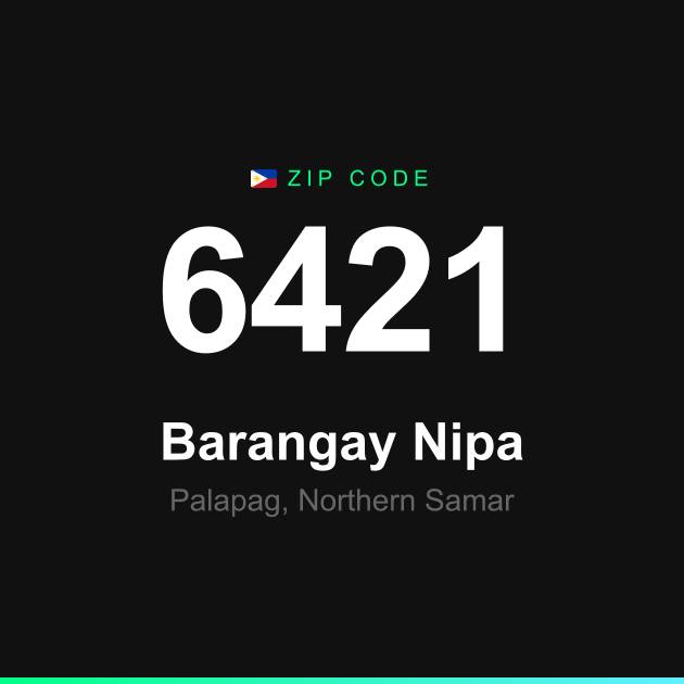 Shareable ZIP code 6421 card for Barangay Nipa