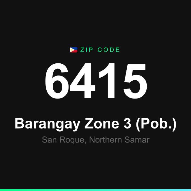 Shareable ZIP code 6415 card for Barangay Zone 3 (Pob.)