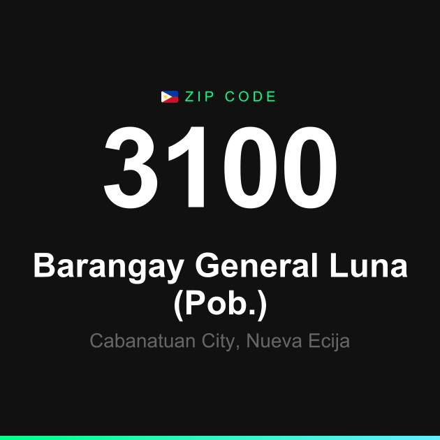 Shareable ZIP code 3100 card for Barangay General Luna (Pob.)