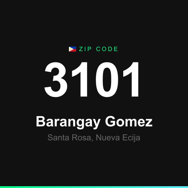Shareable ZIP code 3101 card for Barangay Gomez