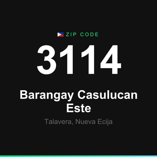 Shareable ZIP code 3114 card for Barangay Casulucan Este