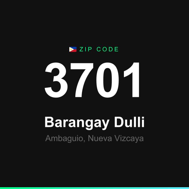 Shareable ZIP code 3701 card for Barangay Dulli