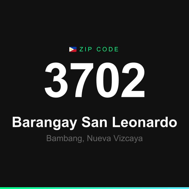 Shareable ZIP code 3702 card for Barangay San Leonardo