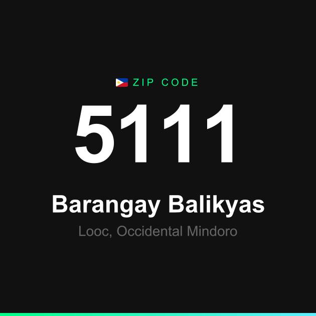Shareable ZIP code 5111 card for Barangay Balikyas