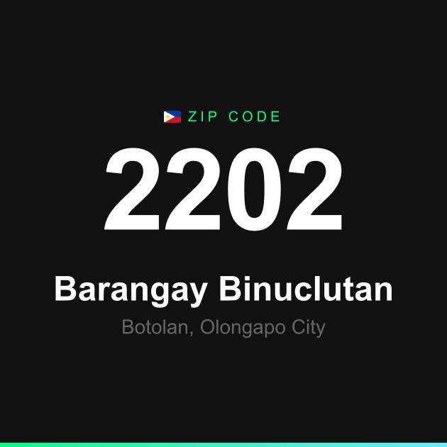 Shareable ZIP code 2202 card for Barangay Binuclutan