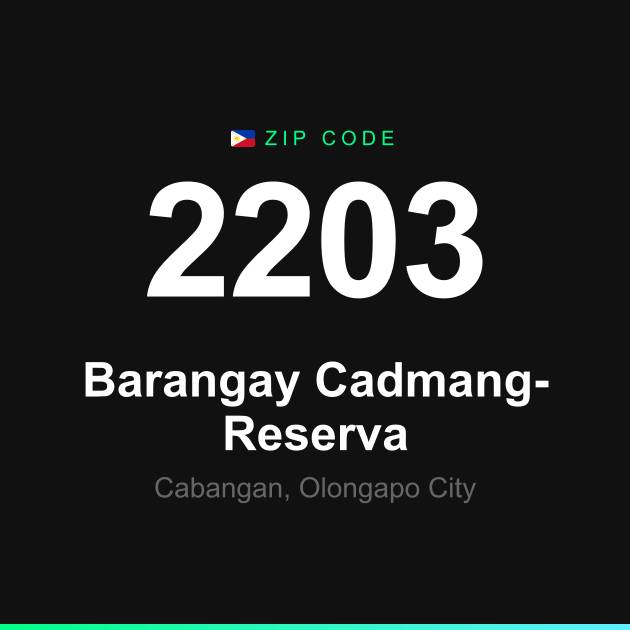 Shareable ZIP code 2203 card for Barangay Cadmang-Reserva