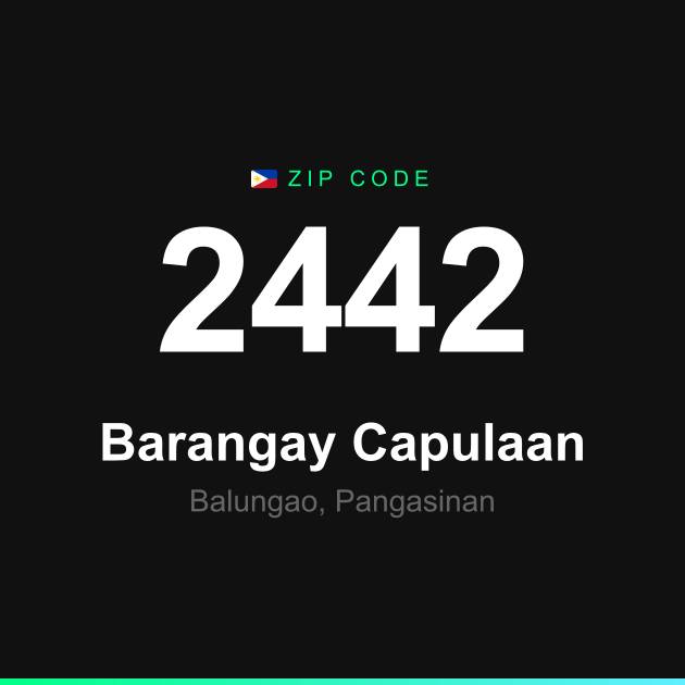 Shareable ZIP code 2442 card for Barangay Capulaan