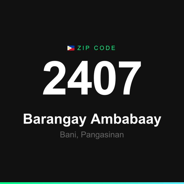 Shareable ZIP code 2407 card for Barangay Ambabaay