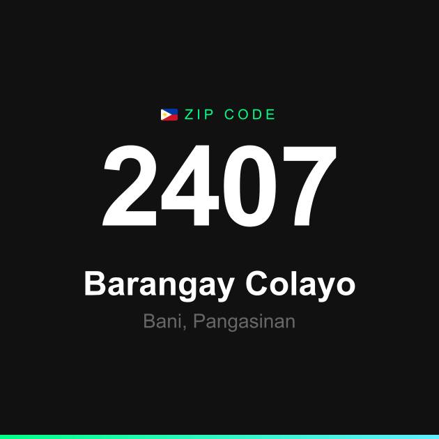 Shareable ZIP code 2407 card for Barangay Colayo