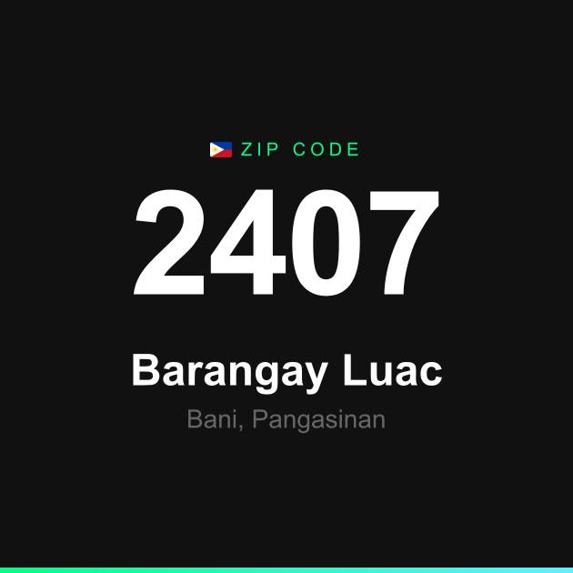 Shareable ZIP code 2407 card for Barangay Luac