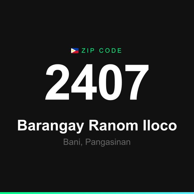Shareable ZIP code 2407 card for Barangay Ranom Iloco