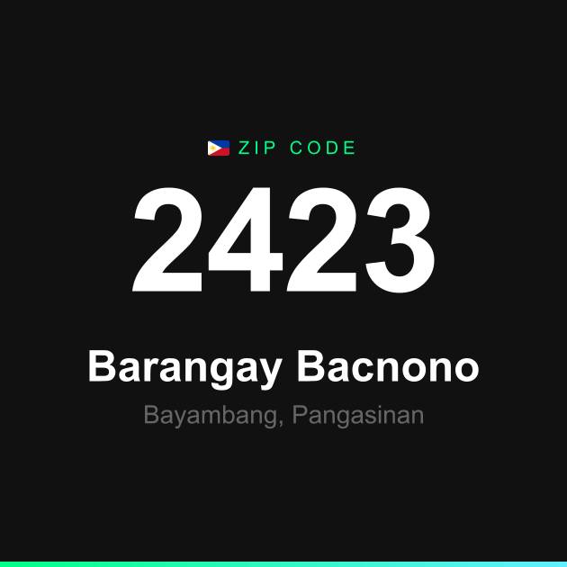 Shareable ZIP code 2423 card for Barangay Bacnono