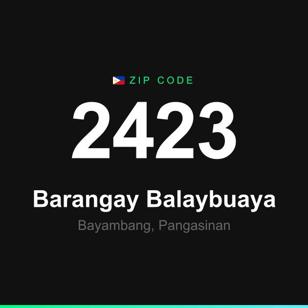 Shareable ZIP code 2423 card for Barangay Balaybuaya