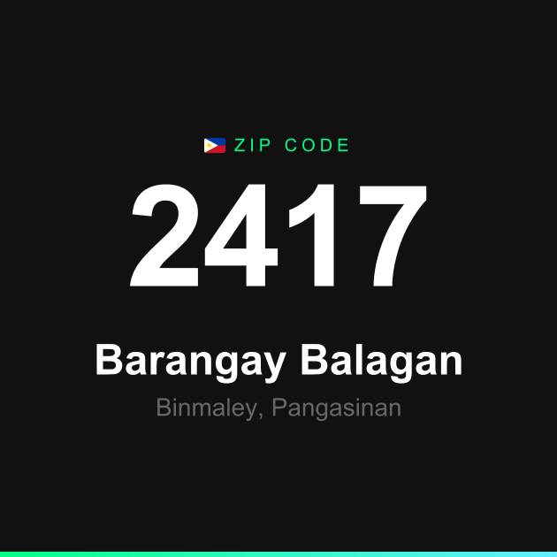 Shareable ZIP code 2417 card for Barangay Balagan