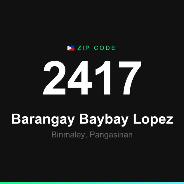 Shareable ZIP code 2417 card for Barangay Baybay Lopez