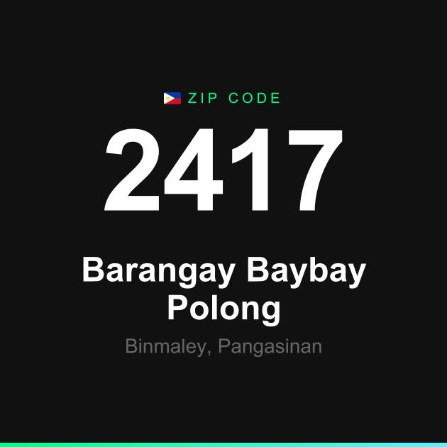 Shareable ZIP code 2417 card for Barangay Baybay Polong