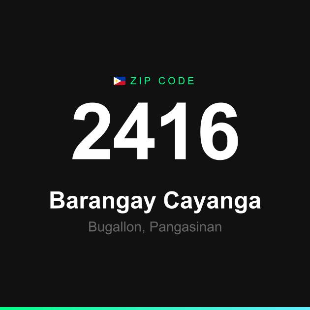 Shareable ZIP code 2416 card for Barangay Cayanga
