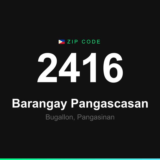 Shareable ZIP code 2416 card for Barangay Pangascasan