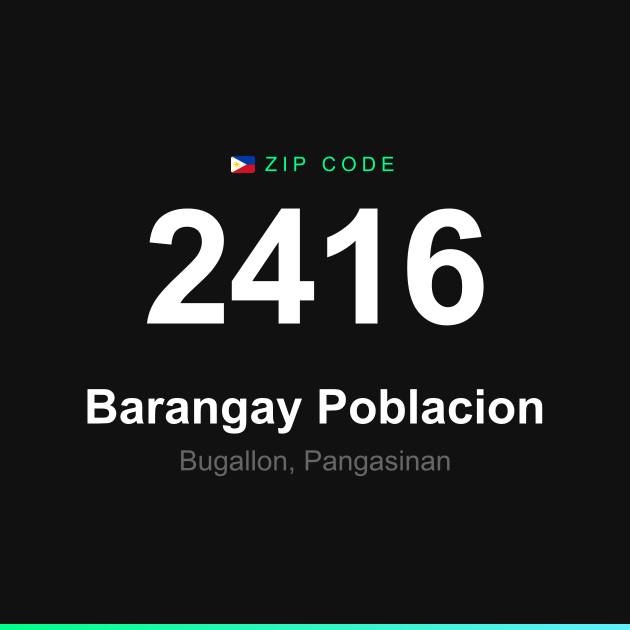 Shareable ZIP code 2416 card for Barangay Poblacion