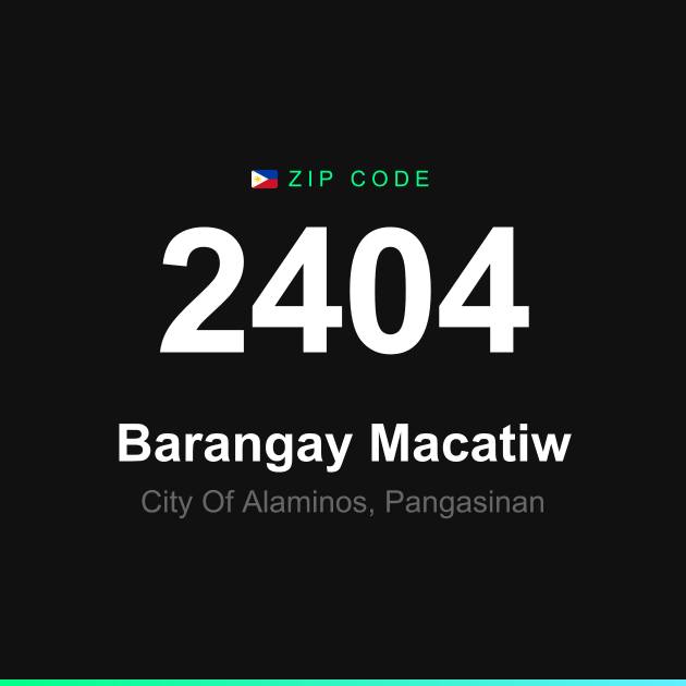 Shareable ZIP code 2404 card for Barangay Macatiw