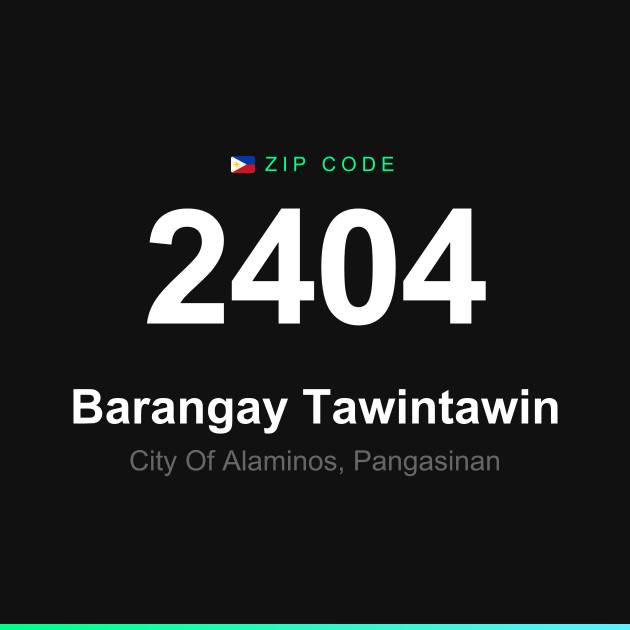 Shareable ZIP code 2404 card for Barangay Tawintawin
