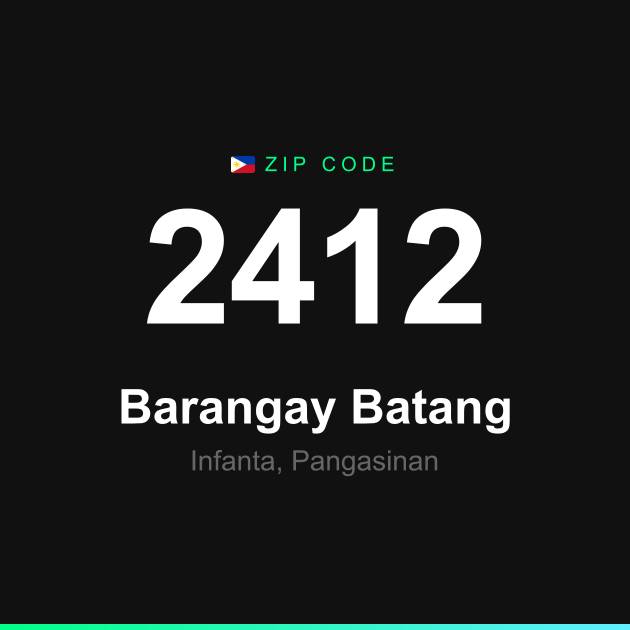 Shareable ZIP code 2412 card for Barangay Batang