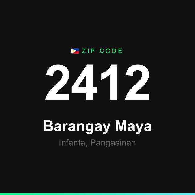 Shareable ZIP code 2412 card for Barangay Maya