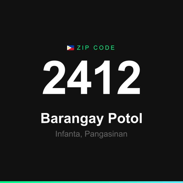 Shareable ZIP code 2412 card for Barangay Potol