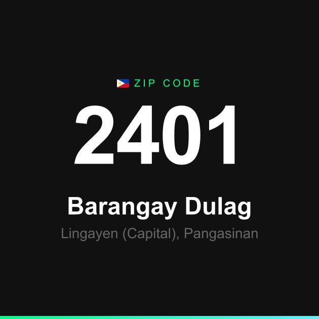 Shareable ZIP code 2401 card for Barangay Dulag