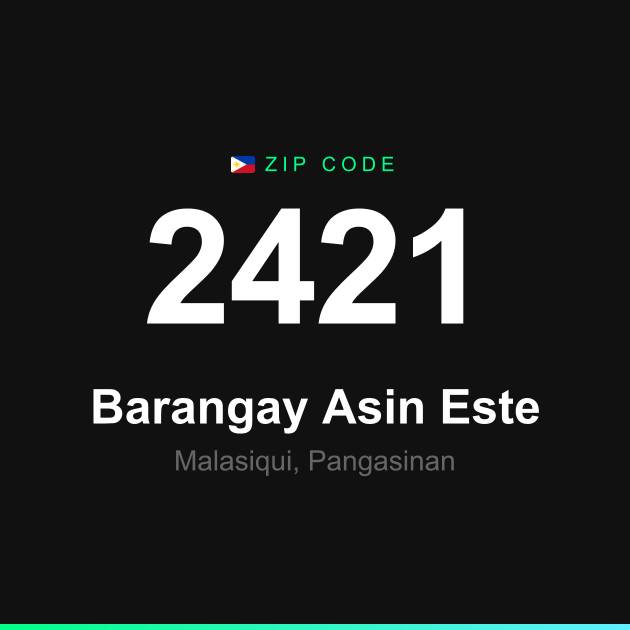 Shareable ZIP code 2421 card for Barangay Asin Este
