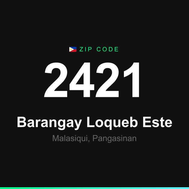 Shareable ZIP code 2421 card for Barangay Loqueb Este