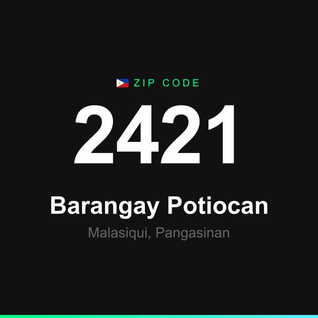 Shareable ZIP code 2421 card for Barangay Potiocan