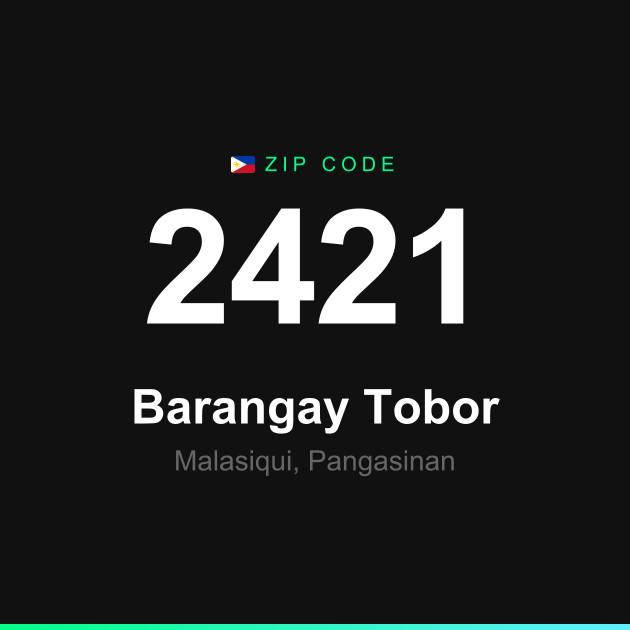 Shareable ZIP code 2421 card for Barangay Tobor