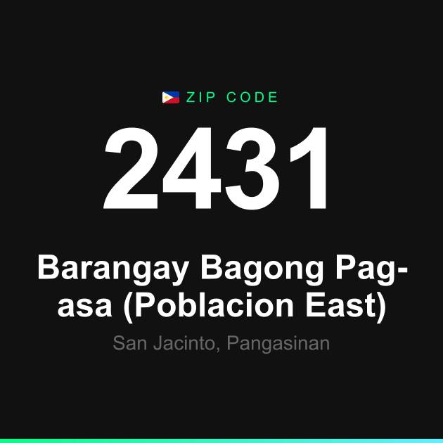 Shareable ZIP code 2431 card for Barangay Bagong Pag-asa (Poblacion East)