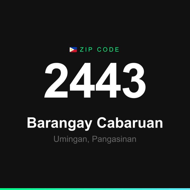 Shareable ZIP code 2443 card for Barangay Cabaruan