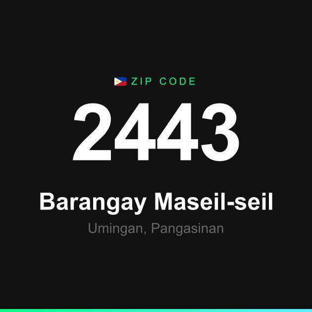 Shareable ZIP code 2443 card for Barangay Maseil-seil