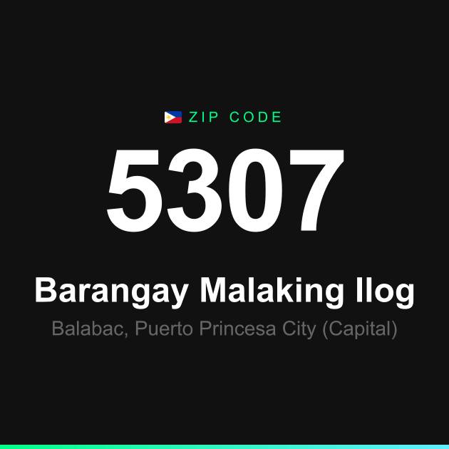 Shareable ZIP code 5307 card for Barangay Malaking Ilog