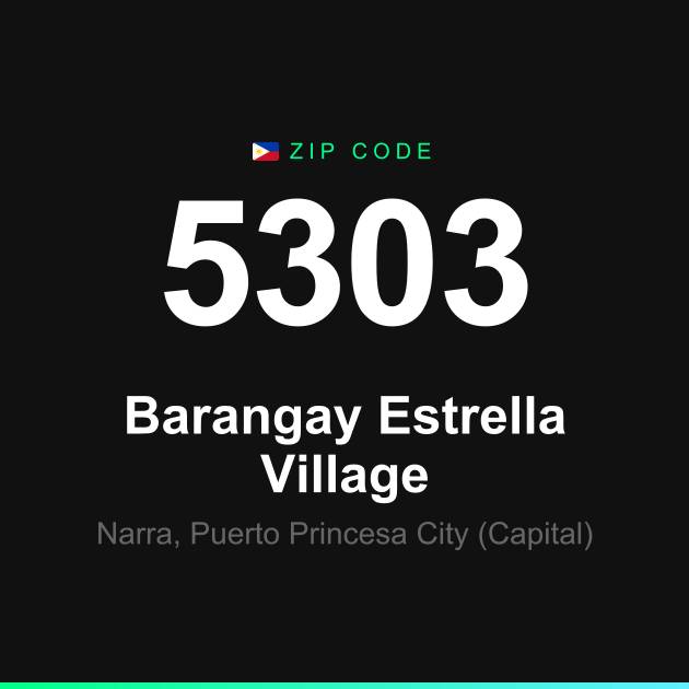 Shareable ZIP code 5303 card for Barangay Estrella Village