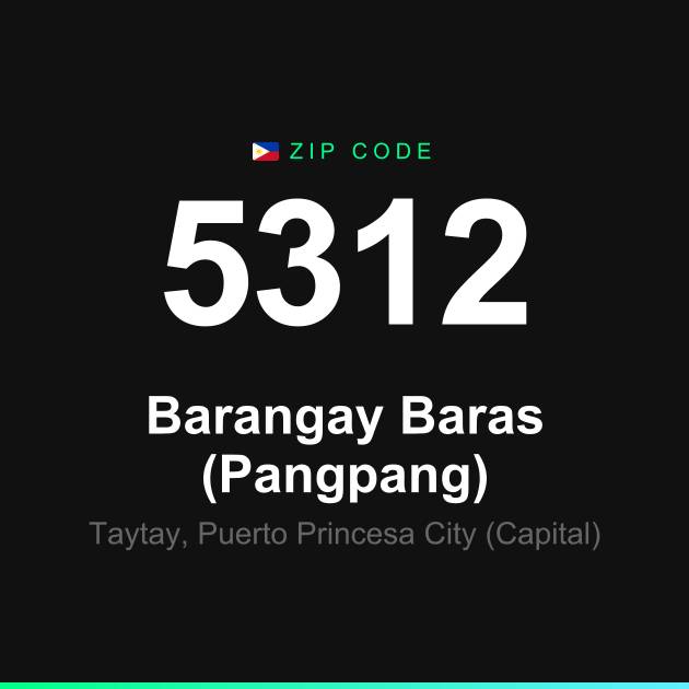 Shareable ZIP code 5312 card for Barangay Baras (Pangpang)