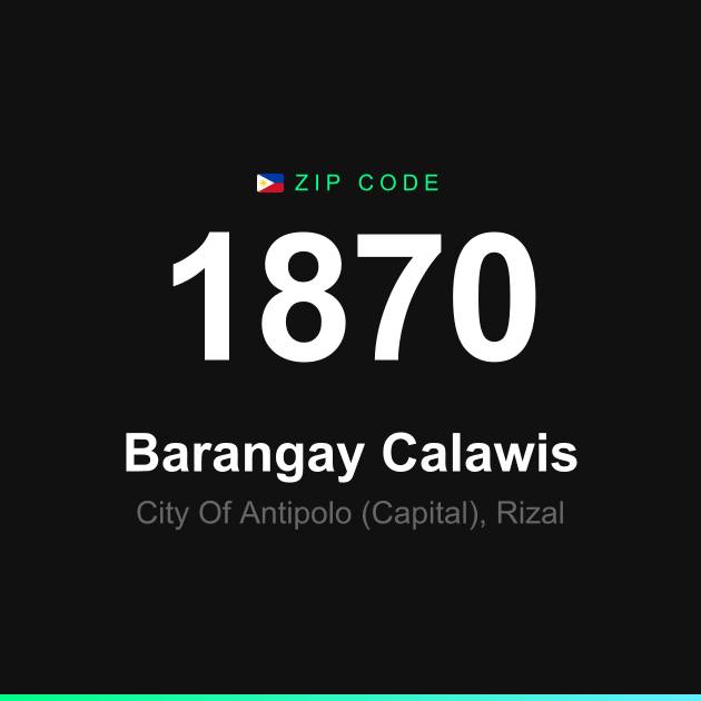 Shareable ZIP code 1870 card for Barangay Calawis