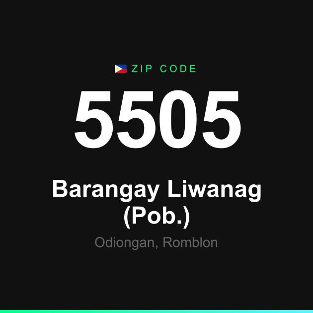 Shareable ZIP code 5505 card for Barangay Liwanag (Pob.)