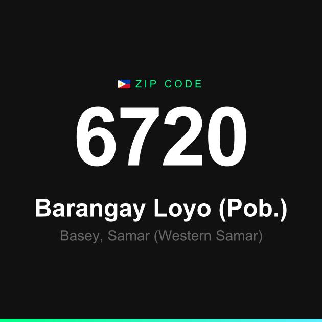 Shareable ZIP code 6720 card for Barangay Loyo (Pob.)