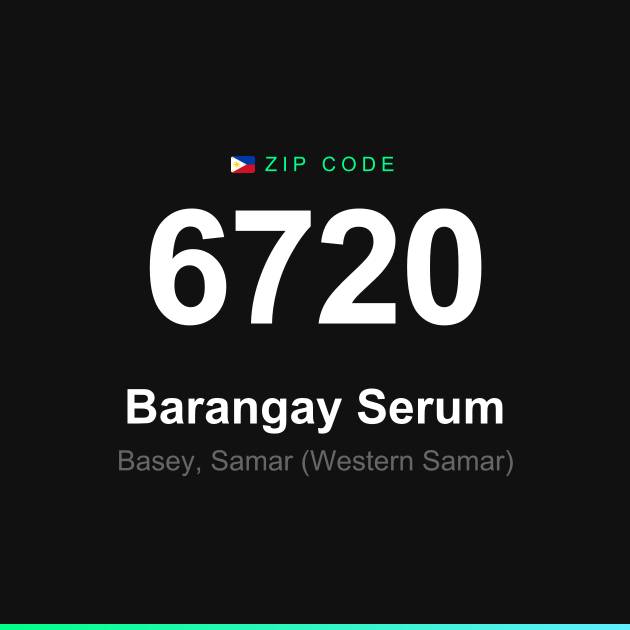 Shareable ZIP code 6720 card for Barangay Serum
