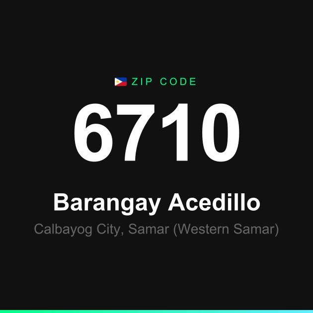 Shareable ZIP code 6710 card for Barangay Acedillo