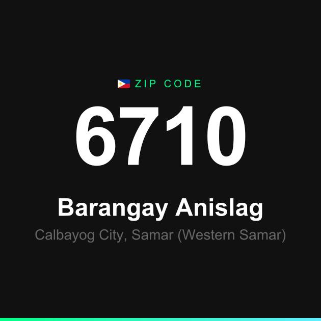 Shareable ZIP code 6710 card for Barangay Anislag
