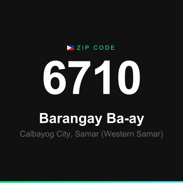 Shareable ZIP code 6710 card for Barangay Ba-ay
